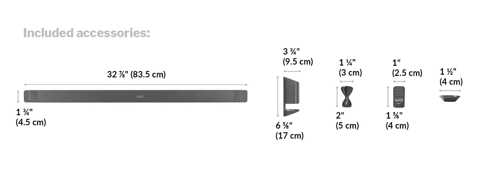 striaght edge is 32 and 7 and eighth inches long, marker cup is 6 and a half inches long, and magnets are of varying sizes and shapes.