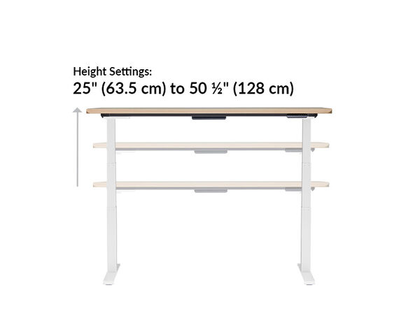 The base of the Electric Standing Desk with ComfortEdge™  72x30 Light Wood goes from 25 inches to 50.5 inches tall